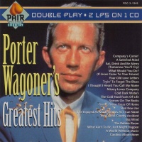 Porter Wagoner - Greatest Hits [Pair]